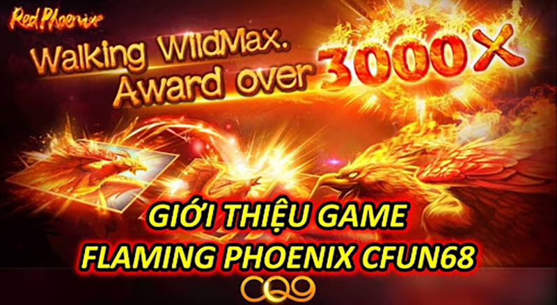 Giới Thiệu Game Flaming Phoenix CFUN68
