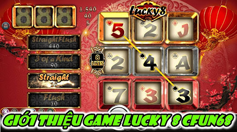 Giới thiệu game Lucky 8 CFUN68