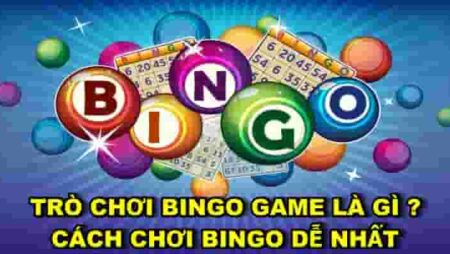 Bingo Game Là Gì ? CFUN68 Giải Đáp Thắc Mắc Cách Chơi Bingo Dễ Nhất