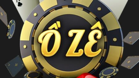 Game oze 2022 – Chi tiết cổng game tại nhà cái