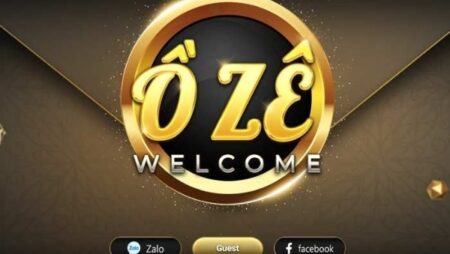 Tải game oze – Thao tác đơn giản chỉ trong vòng 2 phút