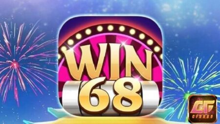 68win – Cổng game bài với nhiều phần thưởng khủng nhất