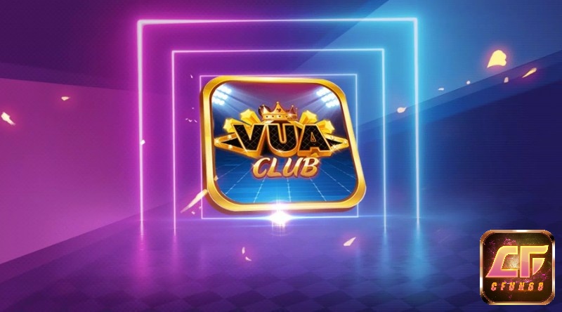 Vua club -- cổng game huyền thoại số 1 thị trường cược Việt