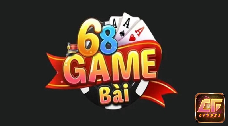 68 game bai – Web game bài đổi thưởng uy tín nhất hiện nay