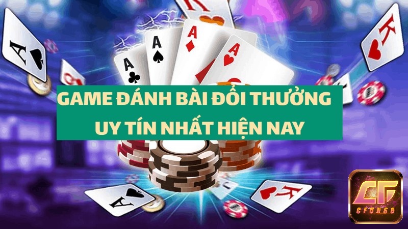 Danh bai doi thuong là loại game đánh bài 52 lá mang tính giải trí cực cao