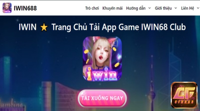 Tai IWIN online mien phi giúp cược thủ trải nghiệm game nhanh chóng