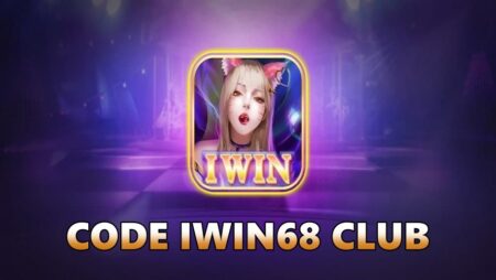 IWIN68.club code mới nhất dành cho mọi cược thủ