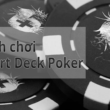 Short Deck Poker là gì? 4 mẹo chơi hiệu quả và dễ thắng