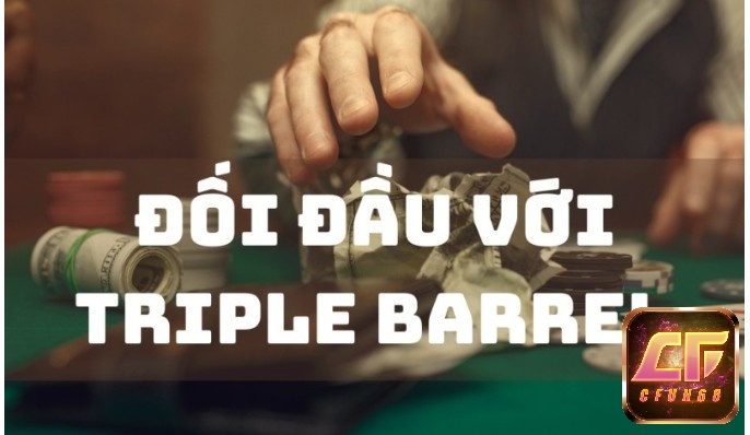 Cách giúp anh em đối đầu với Triple Barrel Poker