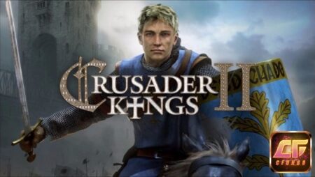 Game Crusader Kings II: Tựa game đề tài lịch sử hấp dẫn