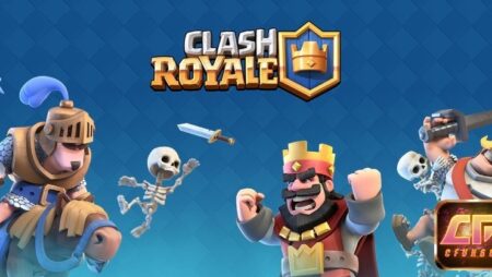 Game Clash Royale – Trò chơi thẻ bài chiến thuật hay