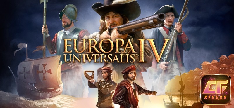 Game Europa Universalis IV - Cùng làm bá chủ thế giới